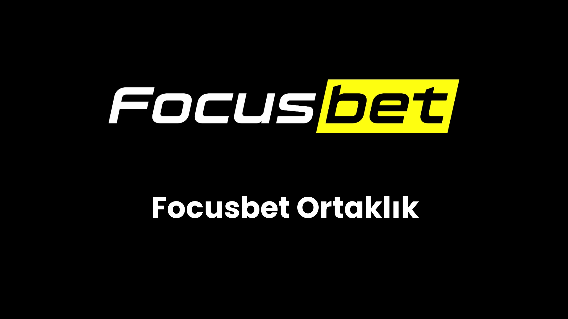 focusbet ortaklik 84