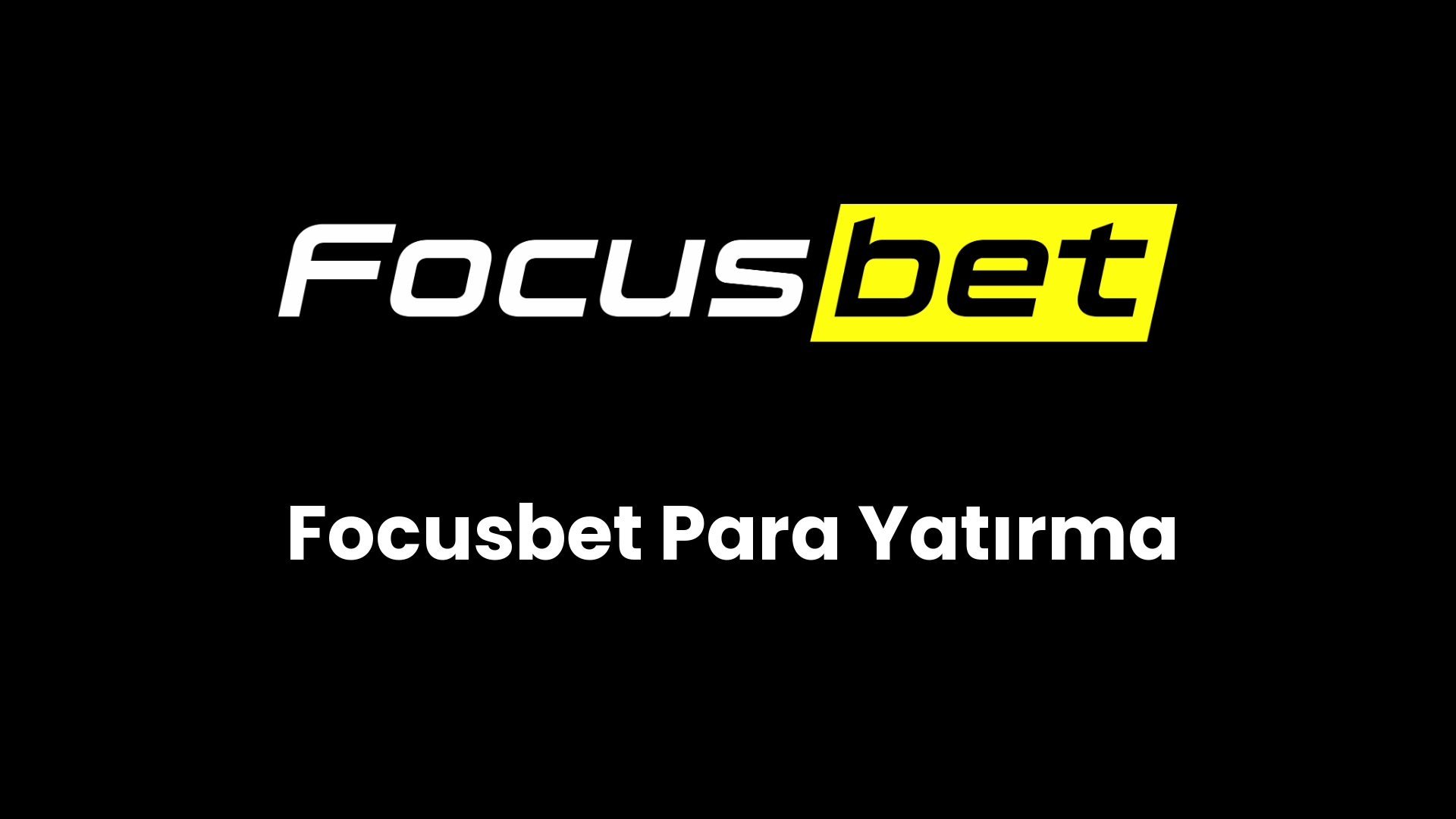 focusbet para yatirma 21