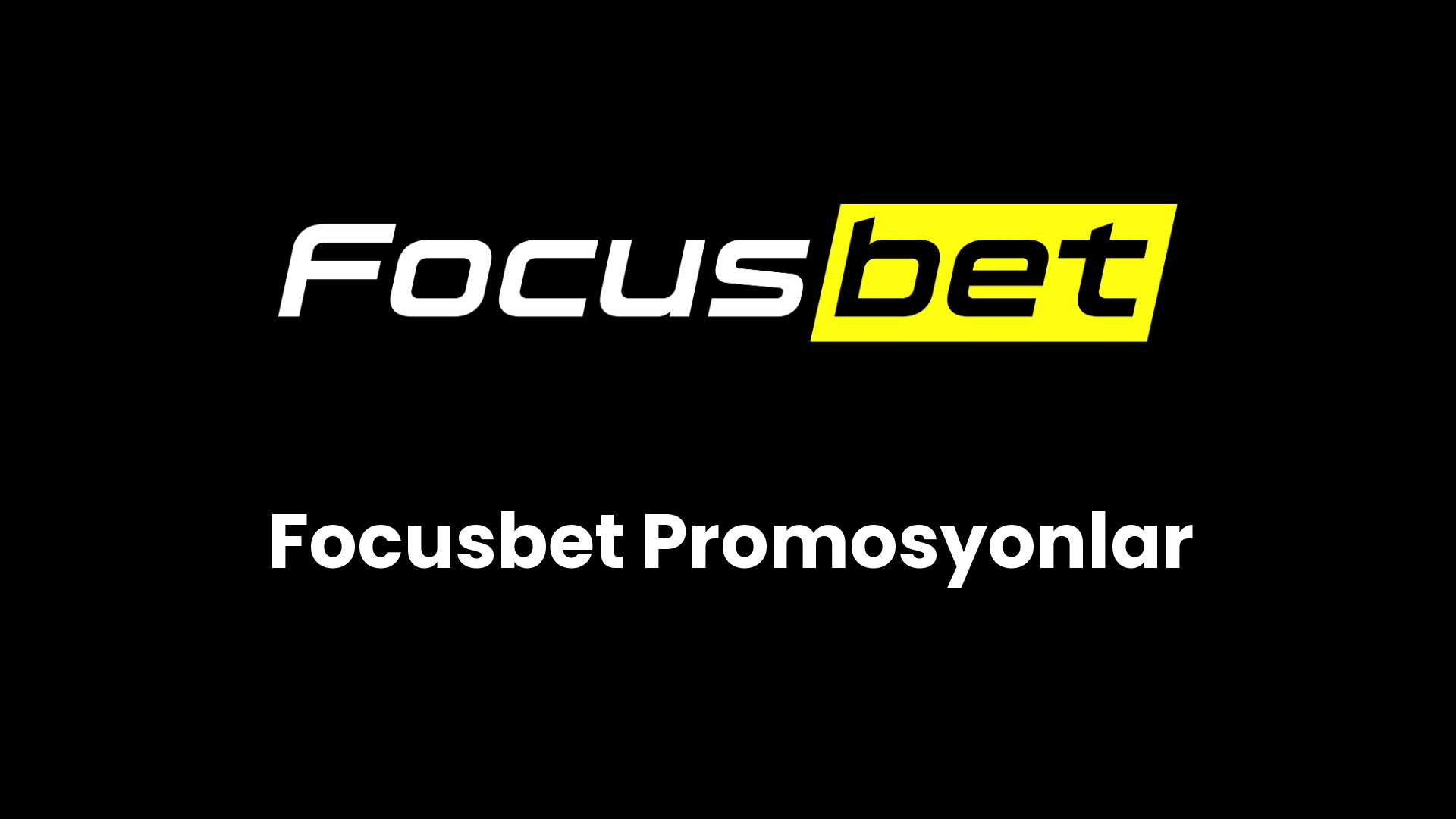 focusbet promosyonlar 89