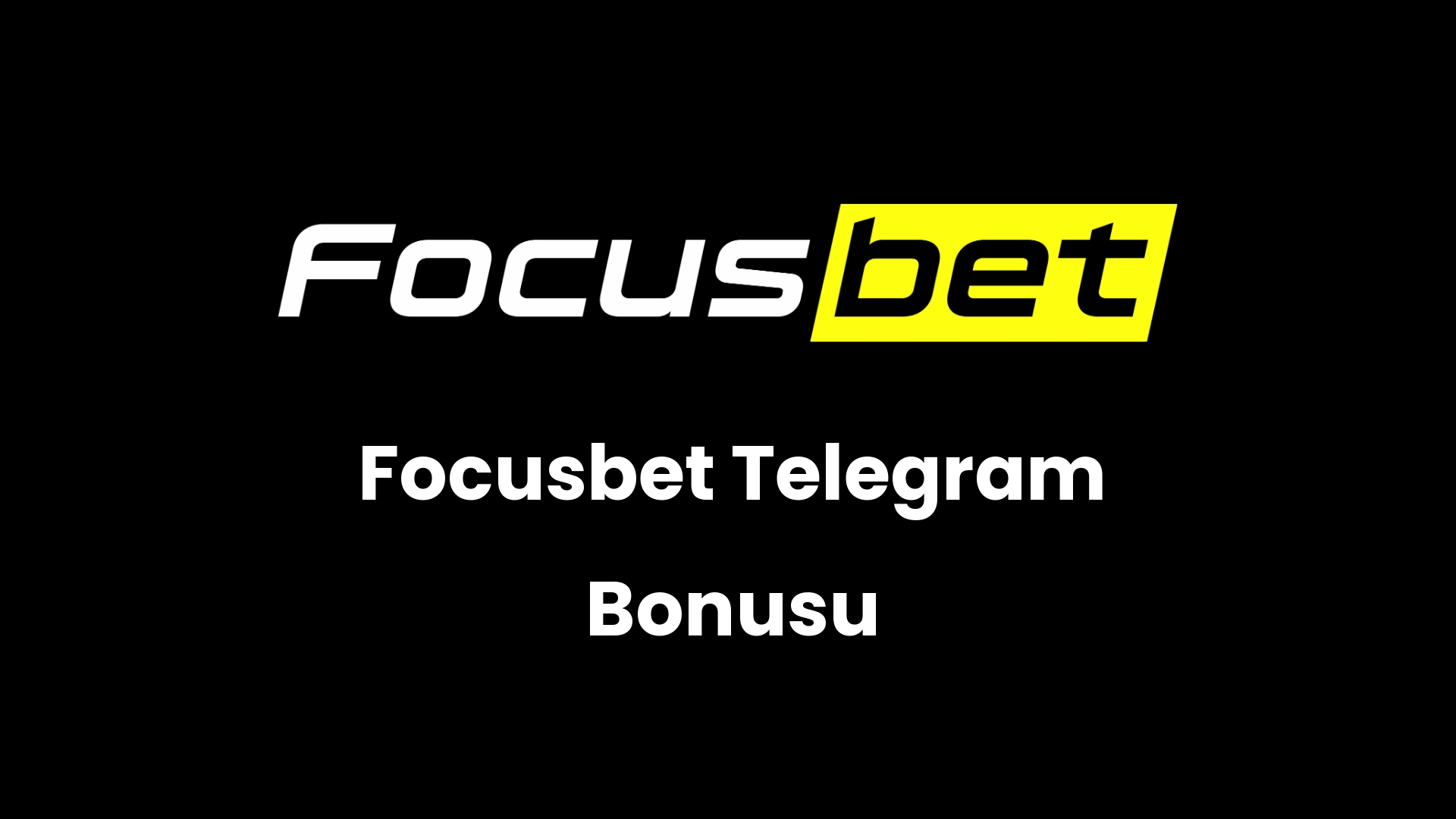 focusbet telegram bonusu 98